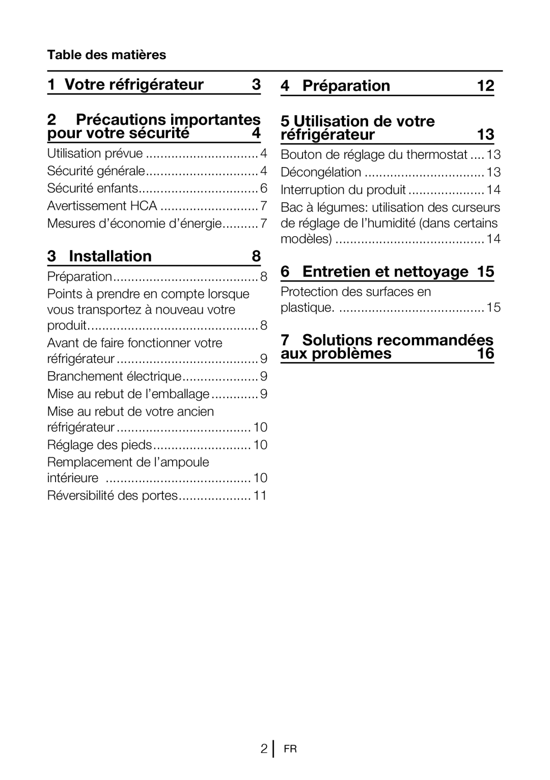 Blomberg DSM 9651 A+ manual Préparation Utilisation de votre Réfrigérateur, Entretien et nettoyage, Solutions recommandées 