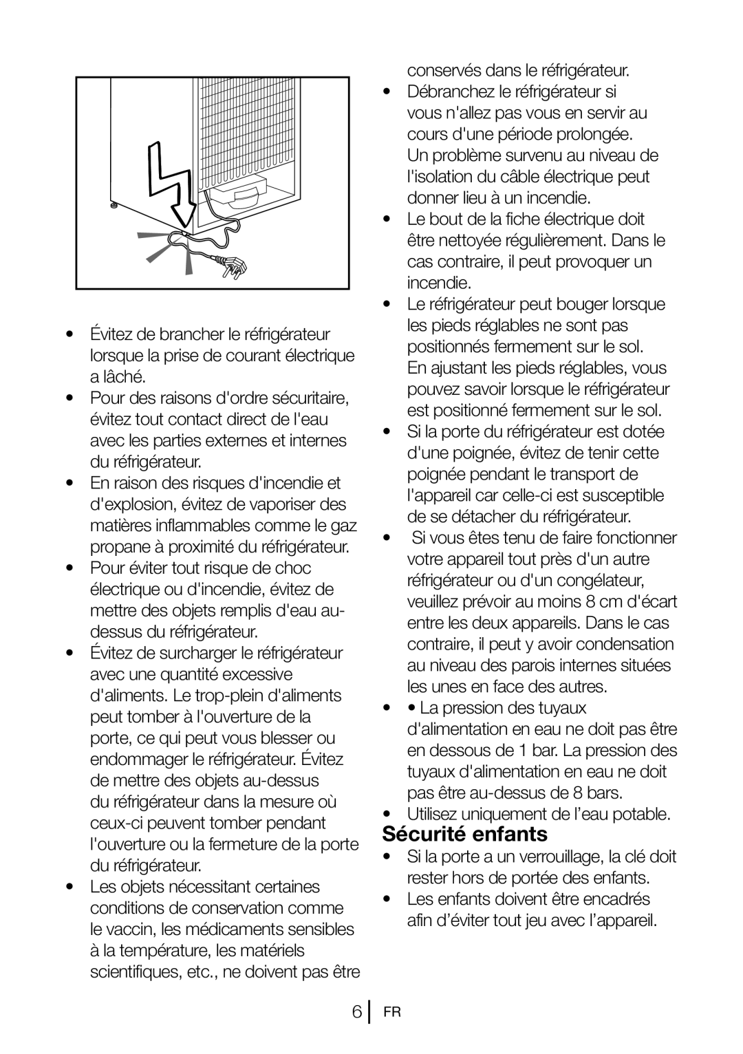 Blomberg DSM 9651 A+ manual Sécurité enfants, Conservés dans le réfrigérateur, Utilisez uniquement de l’eau potable 