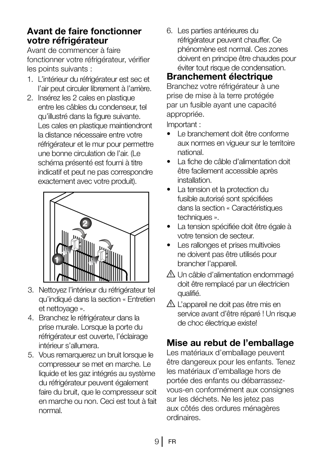 Blomberg DSM 9651 A+ Avant de faire fonctionner votre réfrigérateur, Branchement électrique, Mise au rebut de l’emballage 