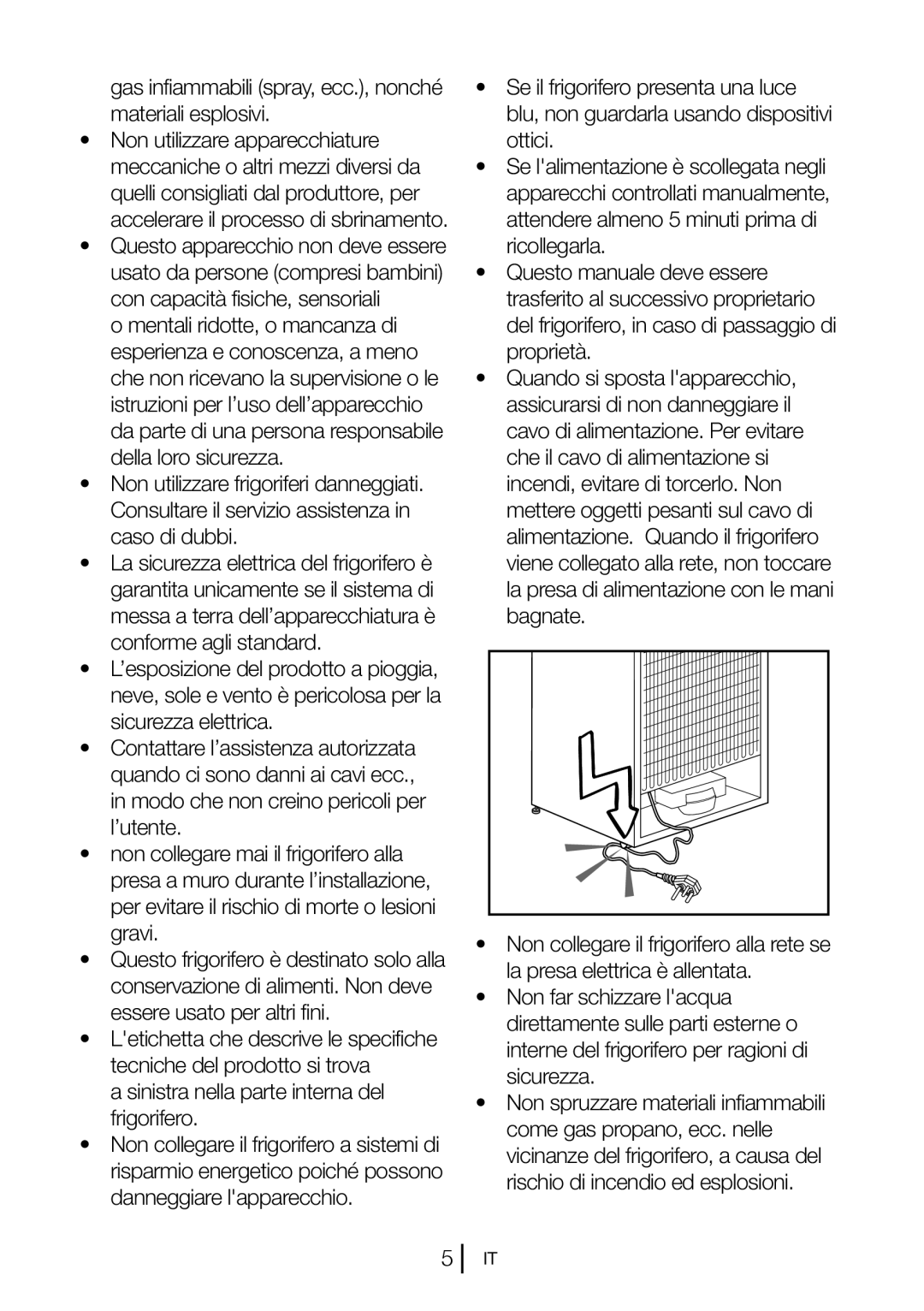 Blomberg DSM 9651 A+ manual Gas infiammabili spray, ecc., nonché materiali esplosivi 