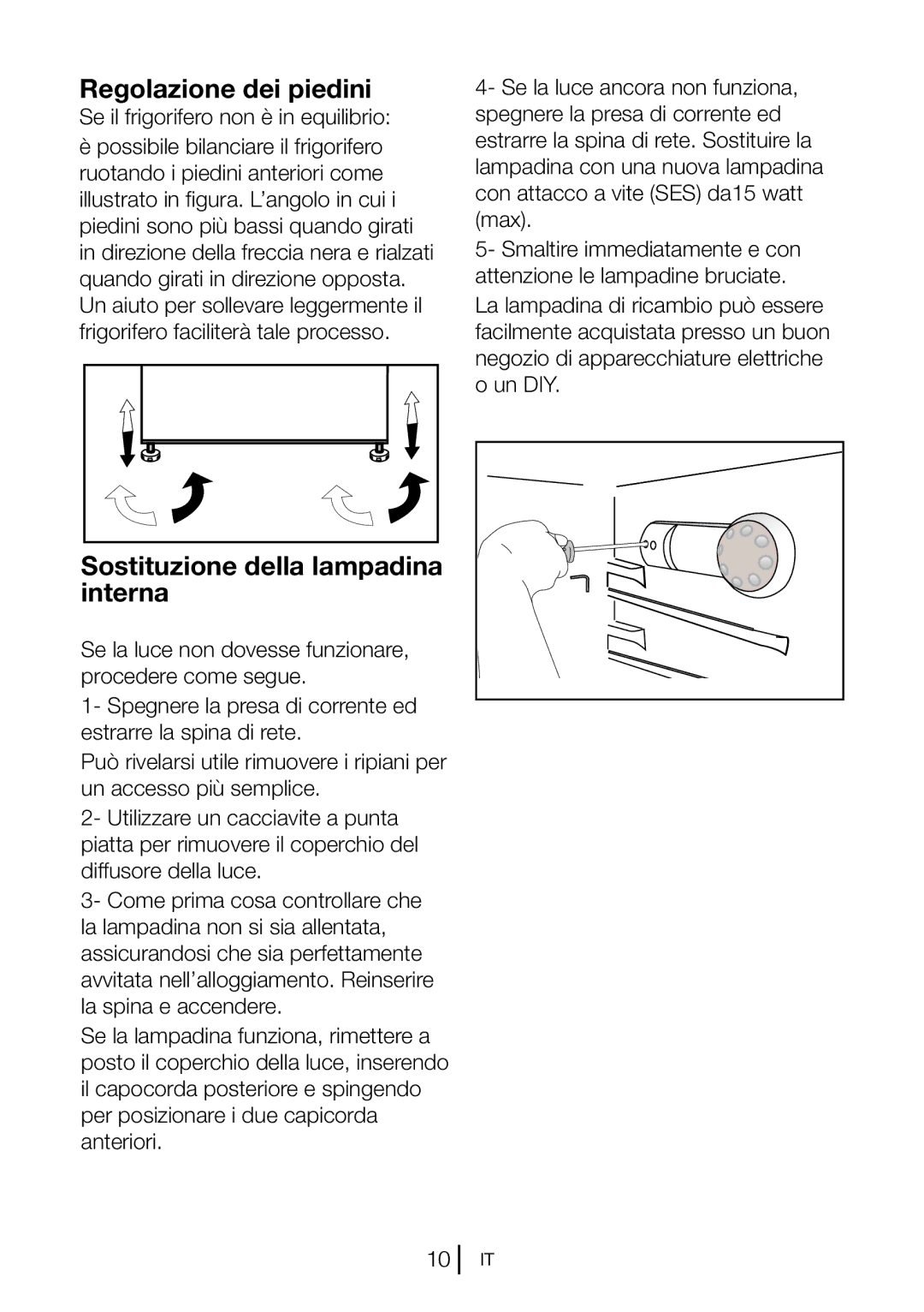 Blomberg DSM 9651 A+ manual Regolazione dei piedini, Sostituzione della lampadina interna 