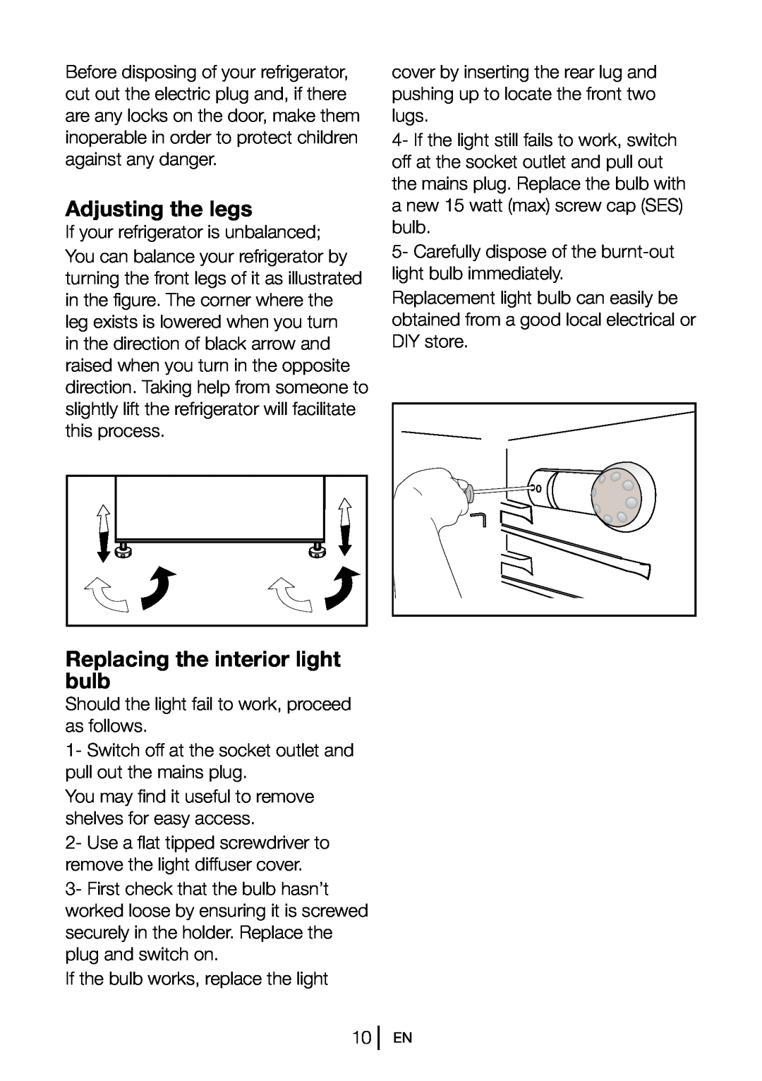 Blomberg DSM 9651 A+ manual Adjusting the legs, Replacing the interior light bulb 