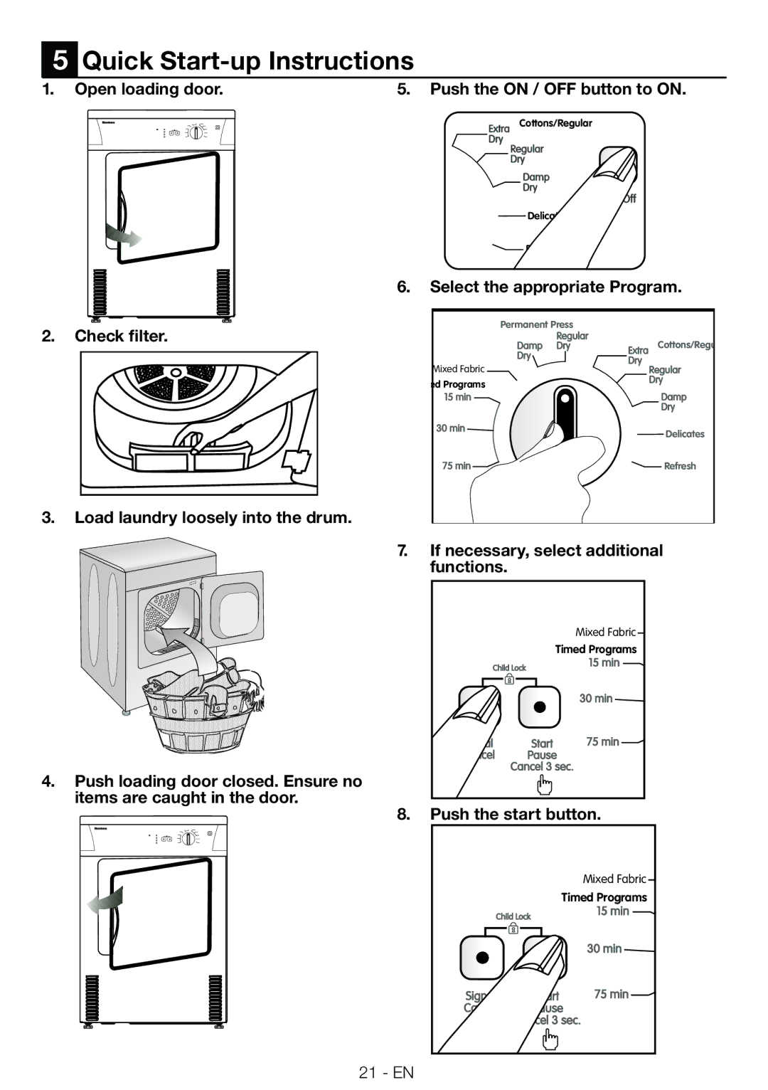 Blomberg DV16540NBL00 Quick Start-up Instructions, Open loading door Push the on / OFF button to on, Push the start button 