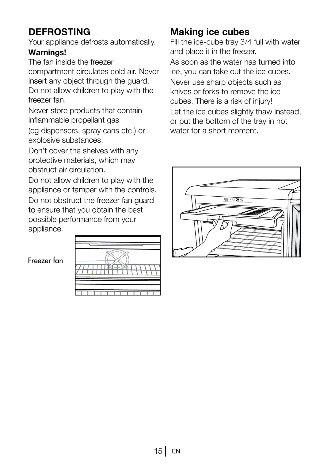 Blomberg FINE 1531P manual Defrosting, Making ice cubes 