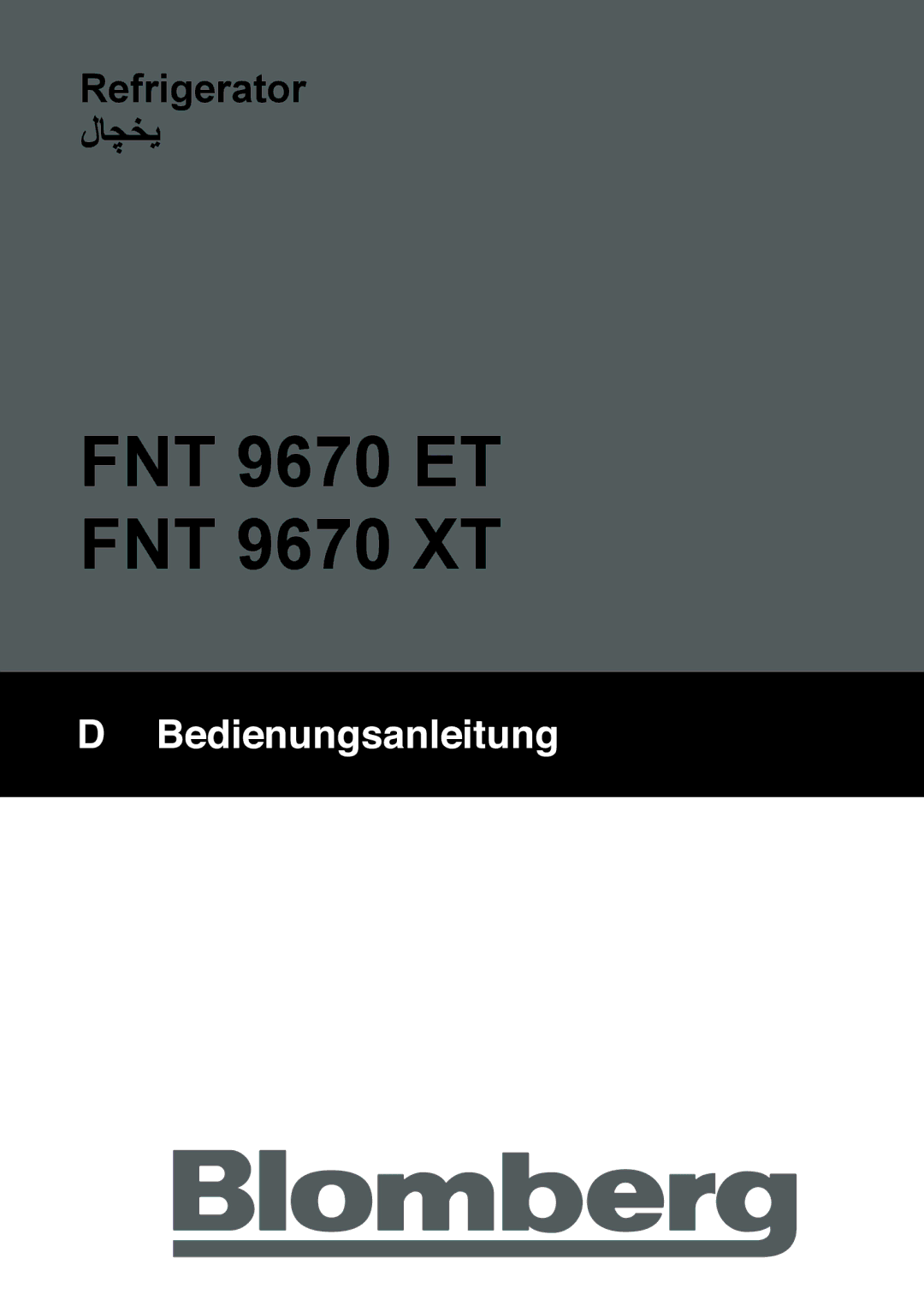 Blomberg manual FNT 9670 ET FNT 9670 XT 