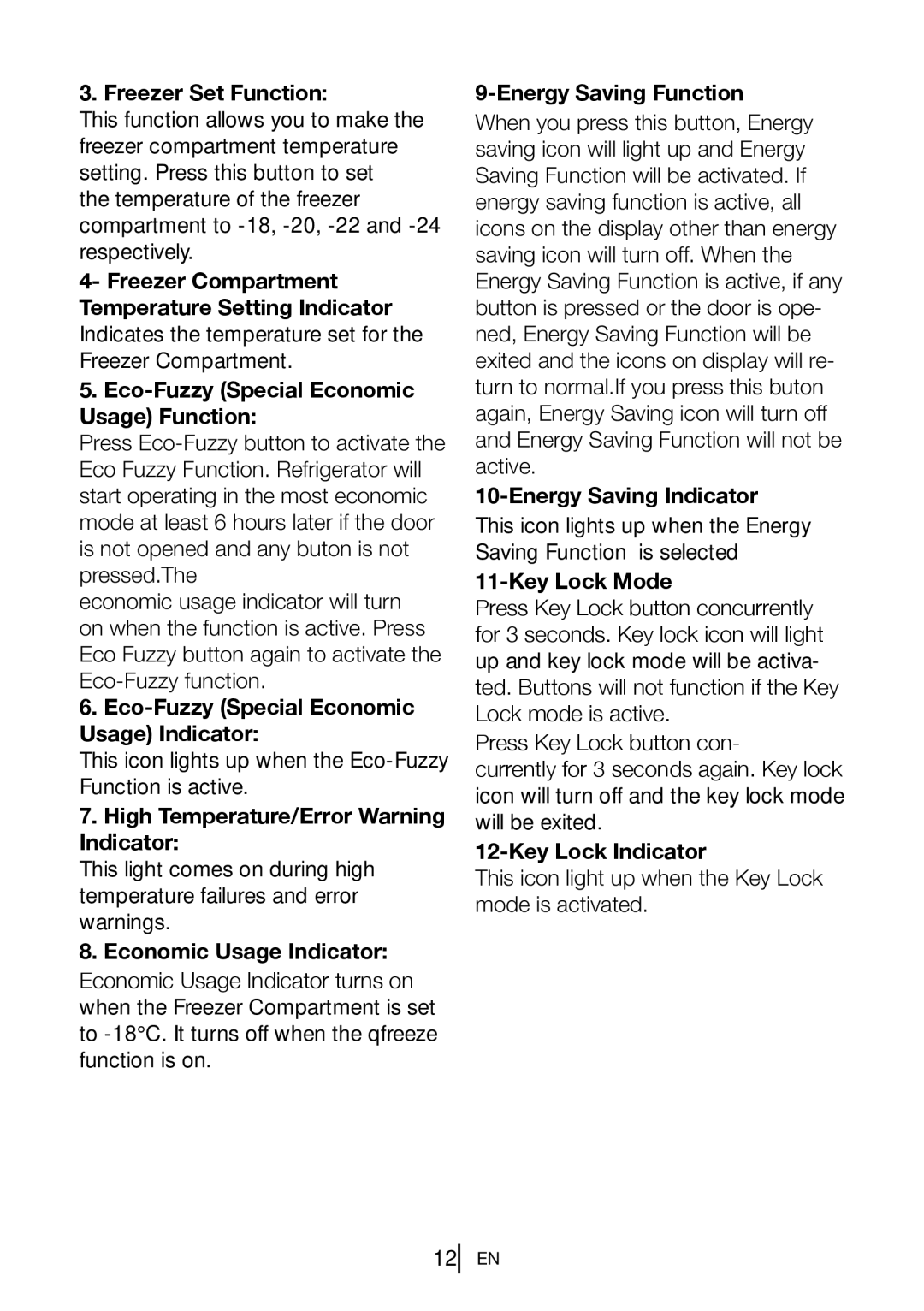 Blomberg FNT 9670 Freezer Set Function, Eco-Fuzzy Special Economic Usage Indicator, Energy Saving Function, Key Lock Mode 