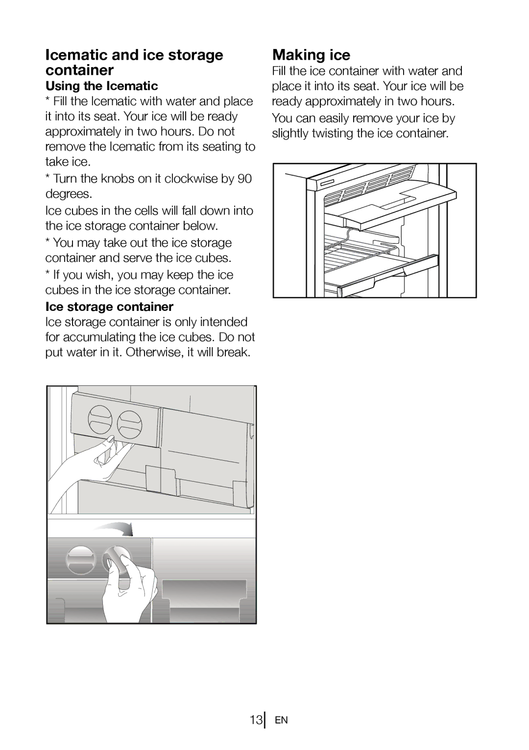 Blomberg FNT 9670 manual Icematic and ice storage container, Making ice, Using the Icematic, Ice storage container 