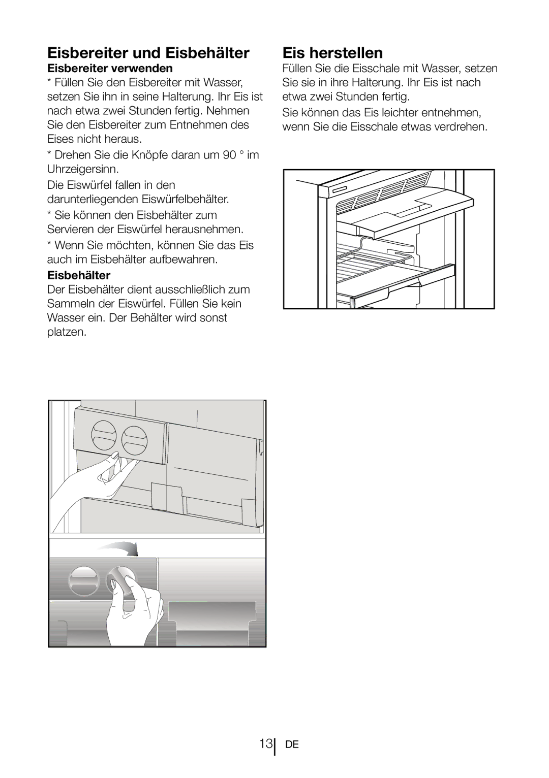 Blomberg FNT 9670 manual Eisbereiter und Eisbehälter, Eis herstellen, Eisbereiter verwenden 