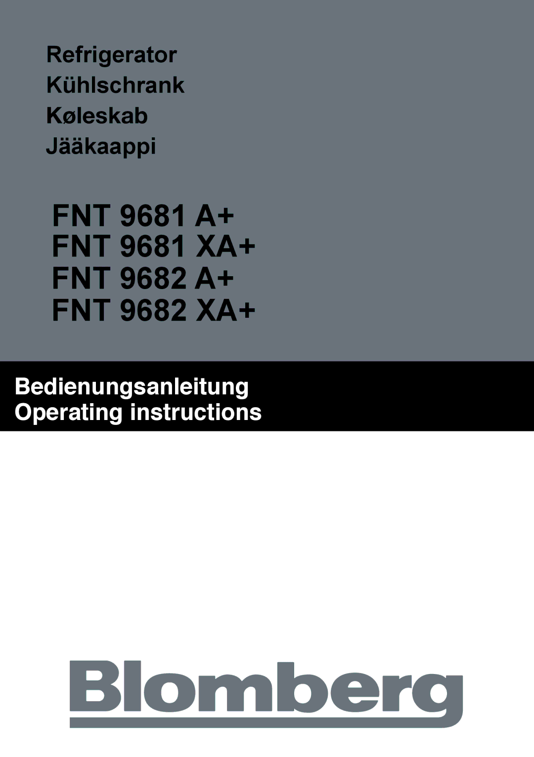 Blomberg manual FNT 9681 A+ FNT 9681 XA+ FNT 9682 A+ FNT 9682 XA+ 