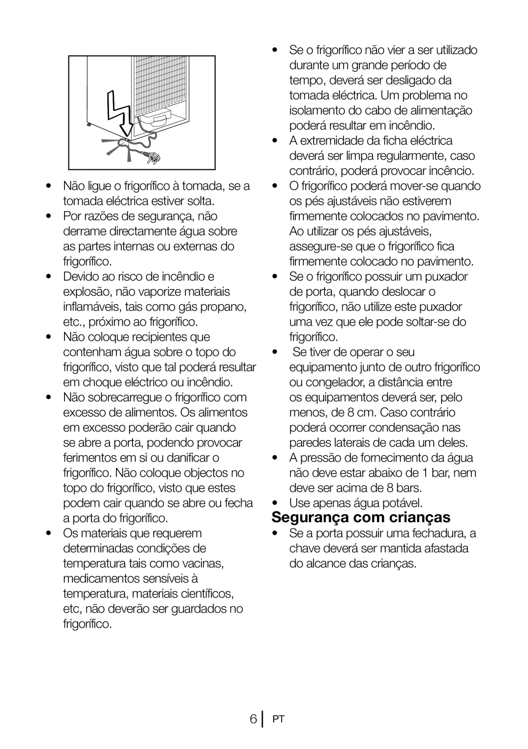 Blomberg FNT 9682 A+, FNT 9681 XA+, FNT 9681 A+, 9682 XA+ manual Segurança com crianças, Use apenas água potável 