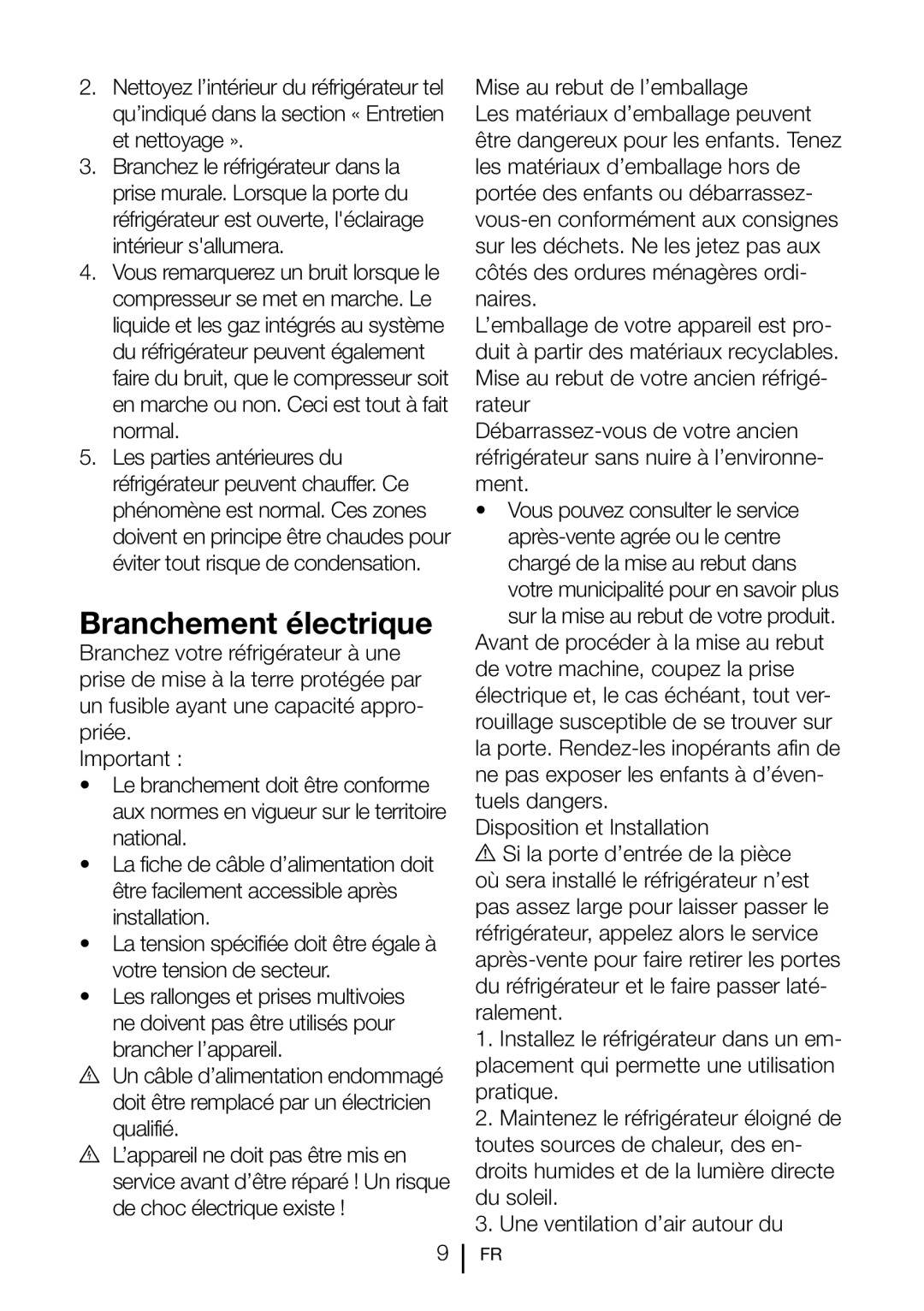 Blomberg 9682 XA+, FNT 9681 XA+, FNT 9682 A+, FNT 9681 A+ manual Branchement électrique, Éviter tout risque de condensation 