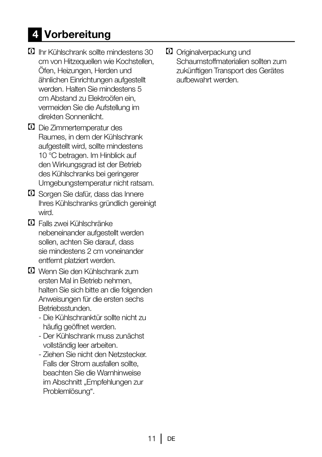 Blomberg FNT 9681 XA+, FNT 9682 A+, FNT 9681 A+, 9682 XA+ manual Vorbereitung, Die Zimmertemperatur des 