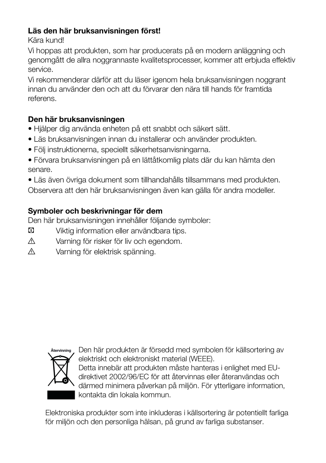 Blomberg FNT 9682 A+ Läs den här bruksanvisningen först, Den här bruksanvisningen, Symboler och beskrivningar för dem 