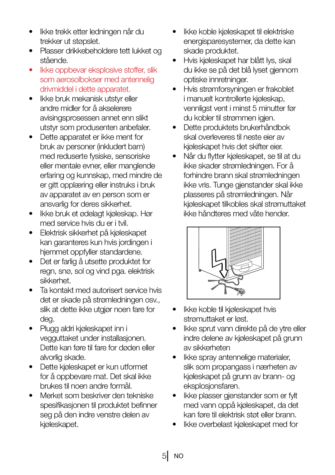 Blomberg FNT 9682 A+, FNT 9682 XA+, FNT 9681 XA+, FNT 9681 A+ manual Ikke overbelast kjøleskapet med for 