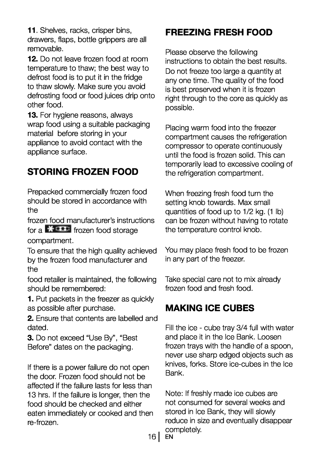Blomberg KGM 9550PX manual Storing Frozen Food, Freezing Fresh Food, Making Ice Cubes 