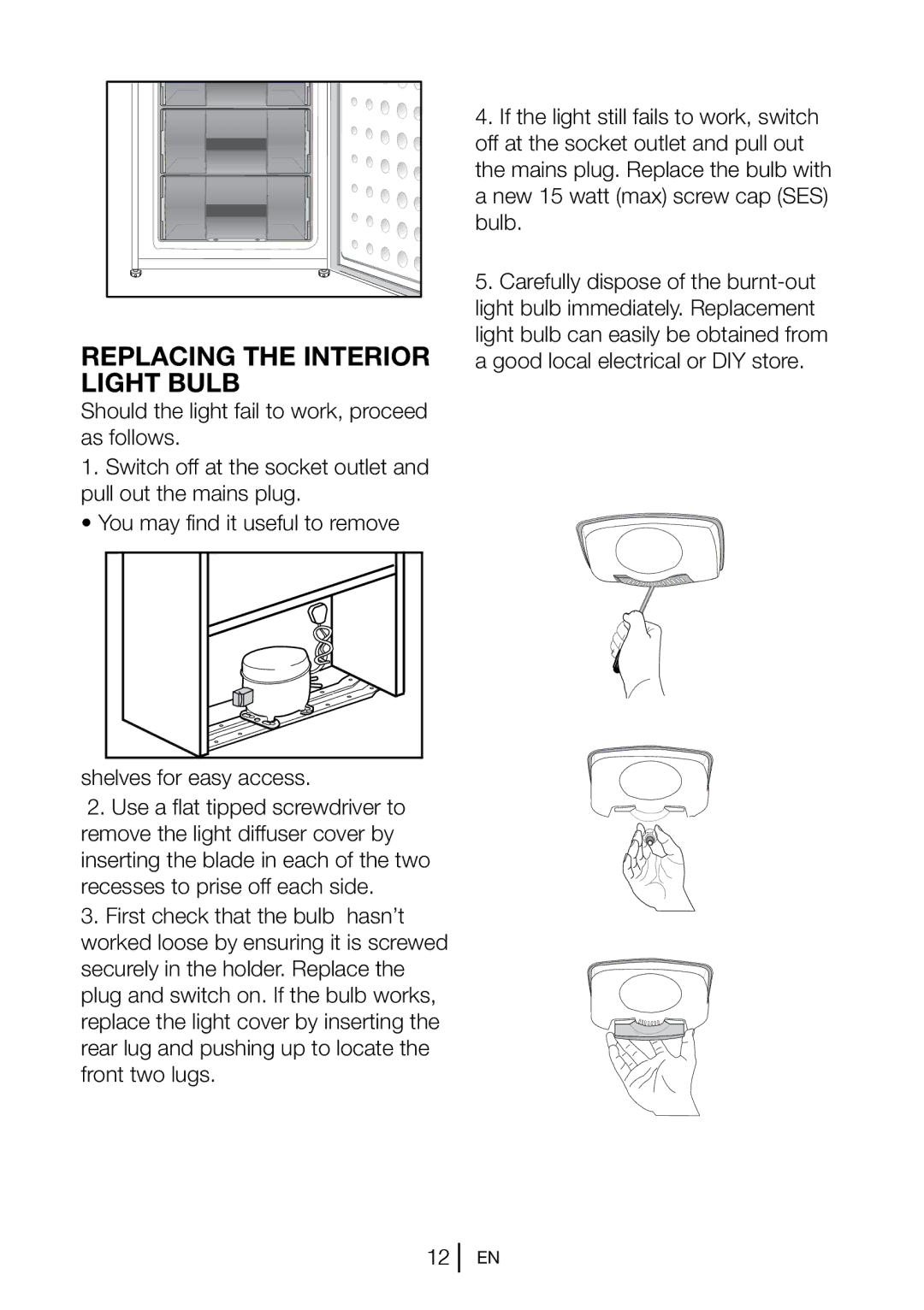 Blomberg KGM 9680 PX manual Replacing the Interior Light Bulb 