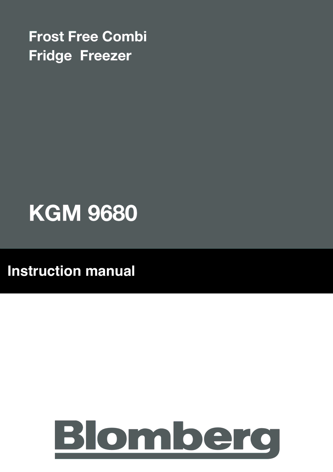 Blomberg KGM 9680 instruction manual Kgm 