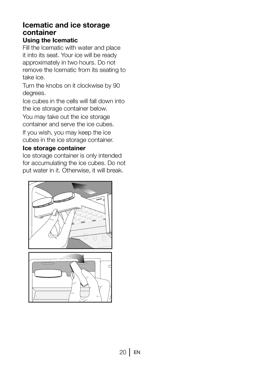 Blomberg KGM 9690 PX manual Icematic and ice storage container, Using the Icematic 