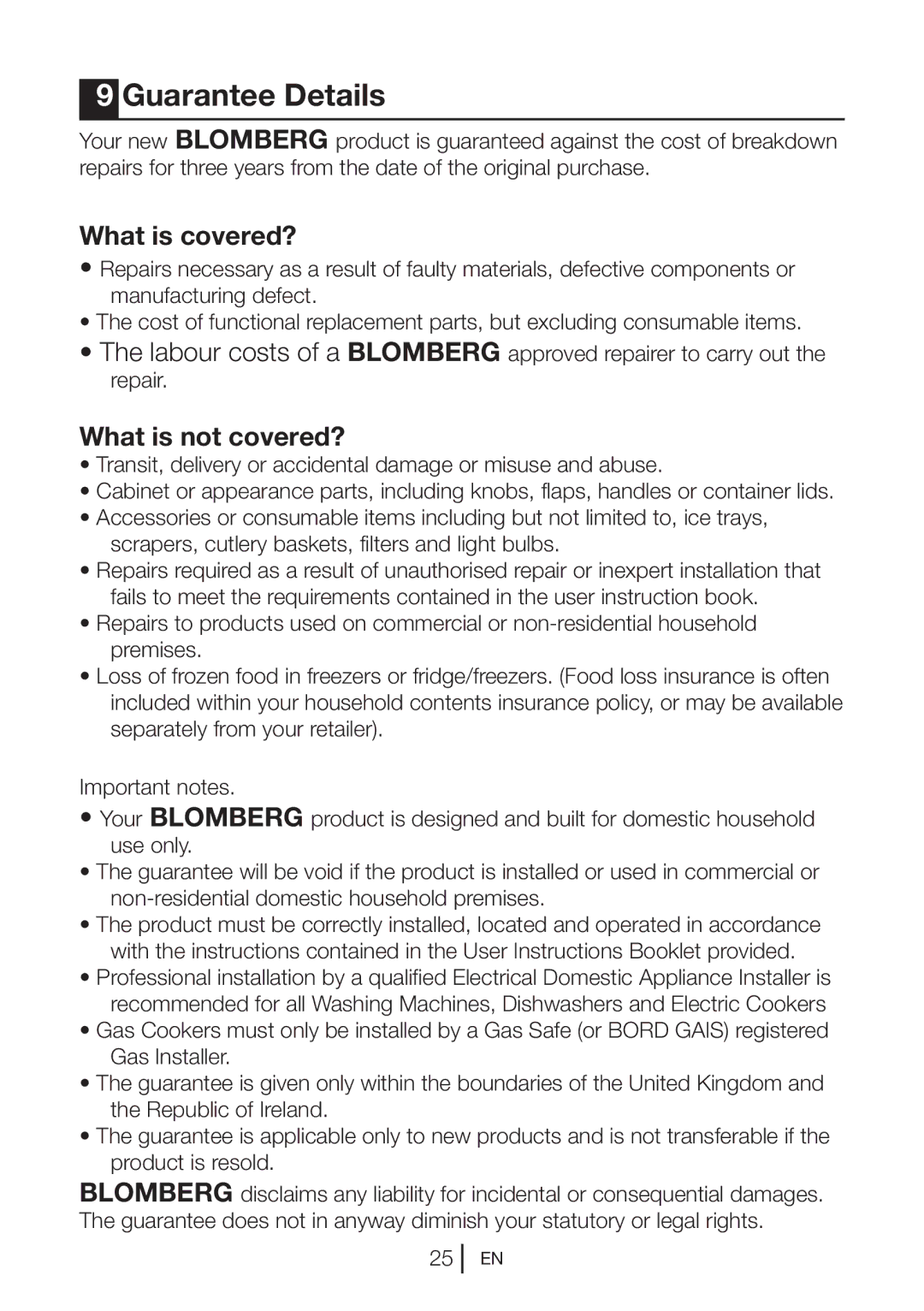 Blomberg KGM 9690 PX manual What is covered?, What is not covered? 