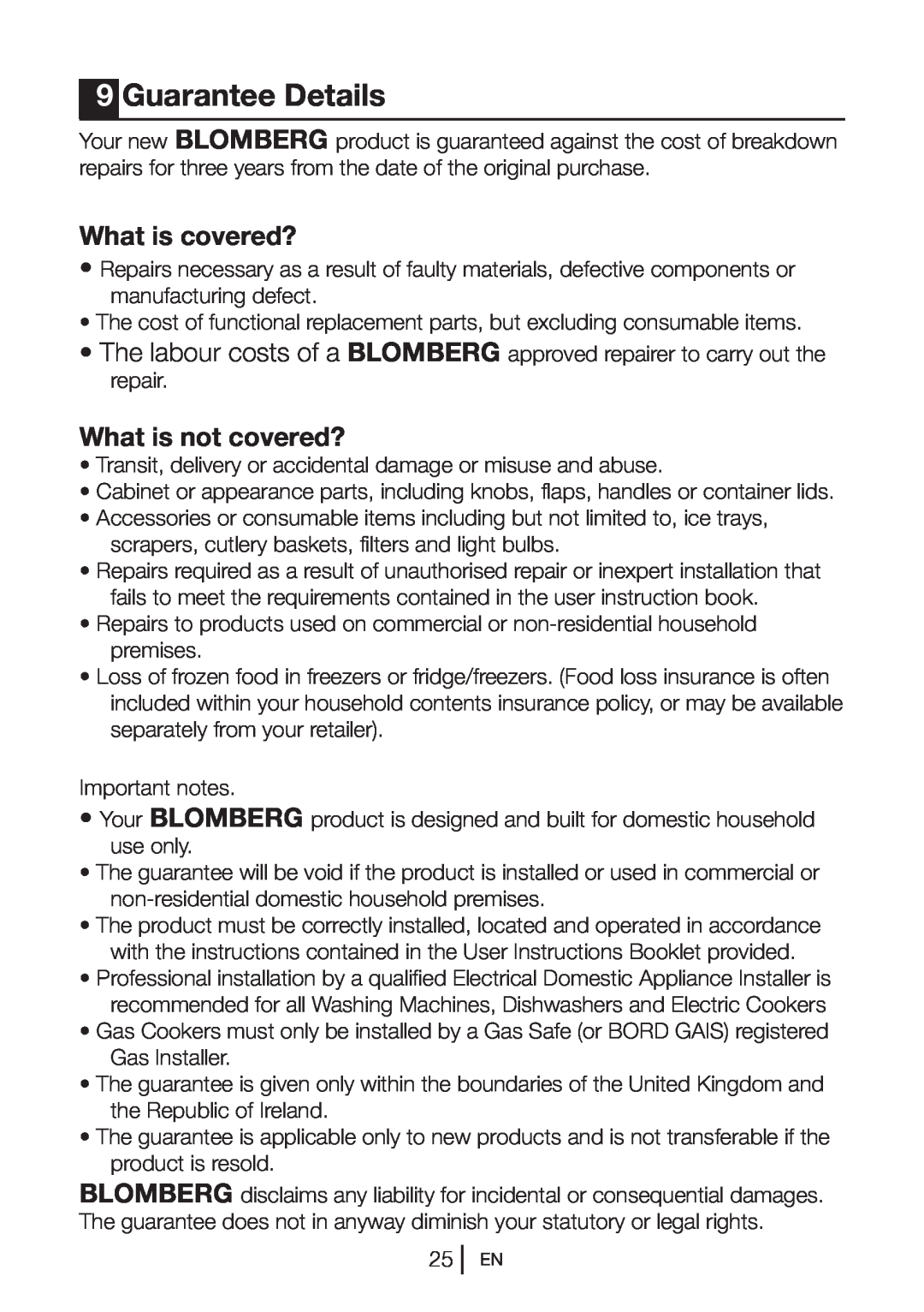 Blomberg KGM 9690 PX manual Guarantee Details, What is covered?, What is not covered? 