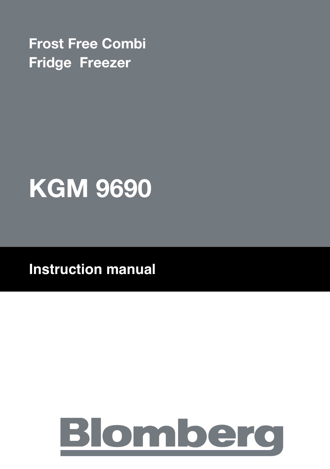 Blomberg KGM 9690 instruction manual Kgm 