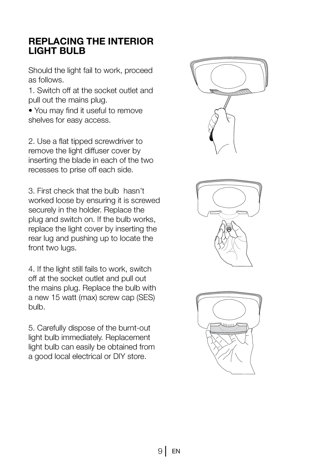 Blomberg KGM 9690 instruction manual Replacing the Interior Light Bulb 