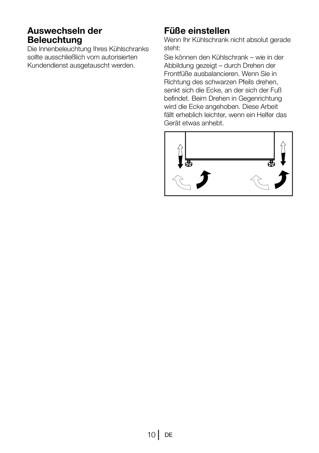 Blomberg KND 9651 A+ Auswechseln der Beleuchtung, Füße einstellen, Wenn Ihr Kühlschrank nicht absolut gerade steht 
