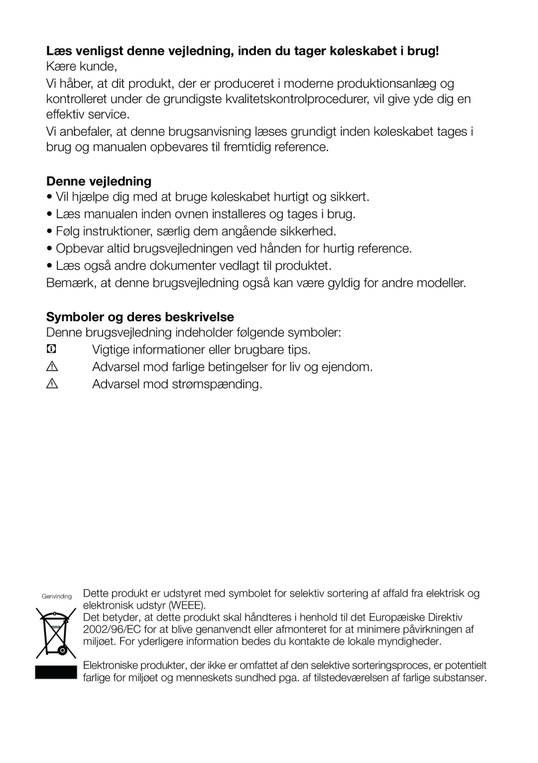 Blomberg KND 9651 XA+, KND 9651 A+ operating instructions Denne vejledning, Symboler og deres beskrivelse 