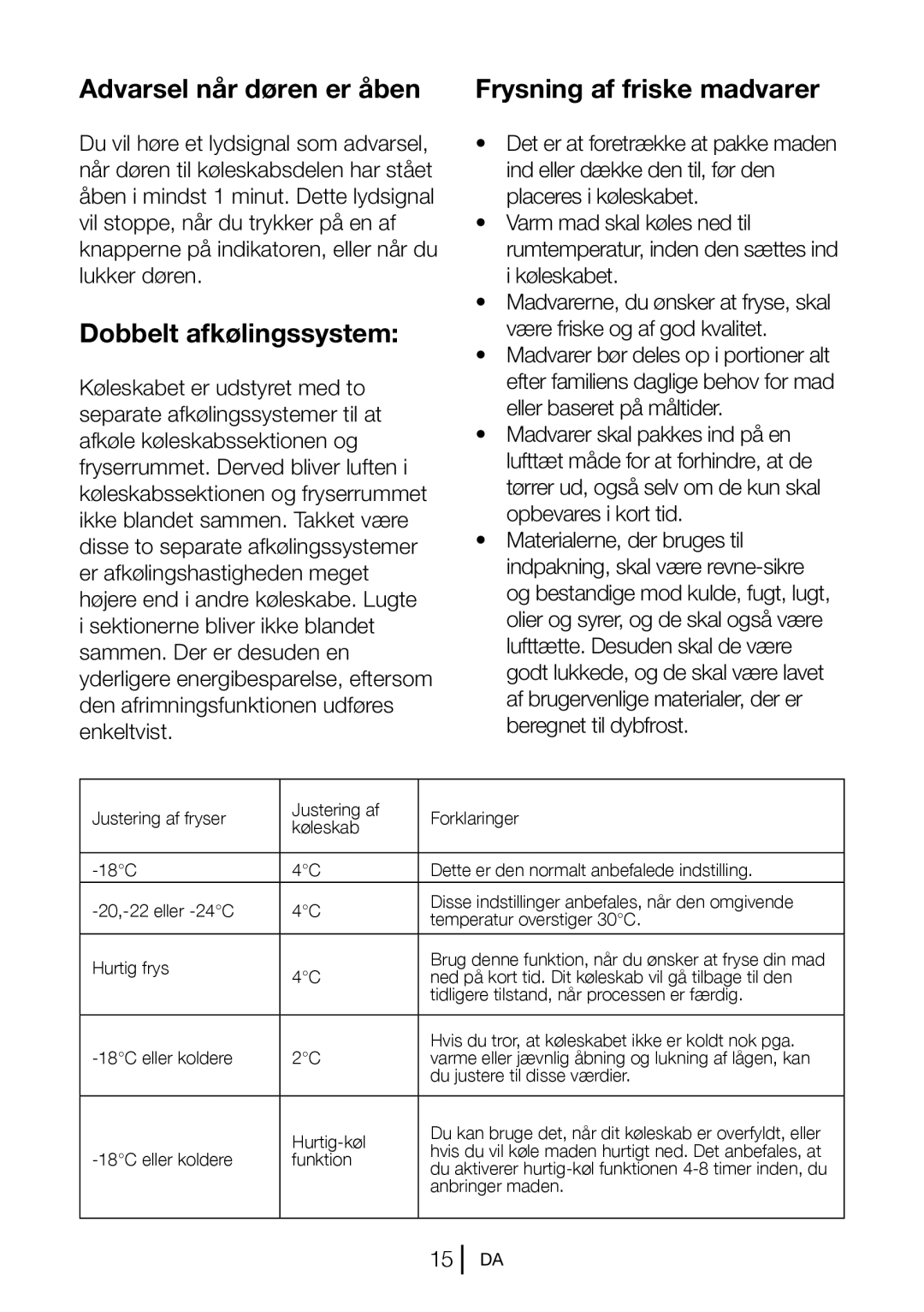 Blomberg KND 9651 XA+, KND 9651 A+ operating instructions Dobbelt afkølingssystem, Frysning af friske madvarer 