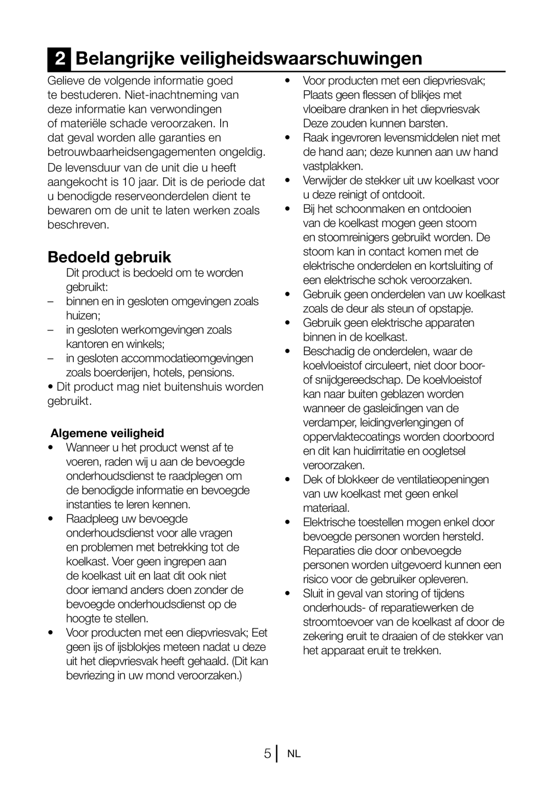 Blomberg KND 9651 A+, KND 9651 XA+ Belangrijke veiligheidswaarschuwingen, Bedoeld gebruik, Algemene veiligheid 