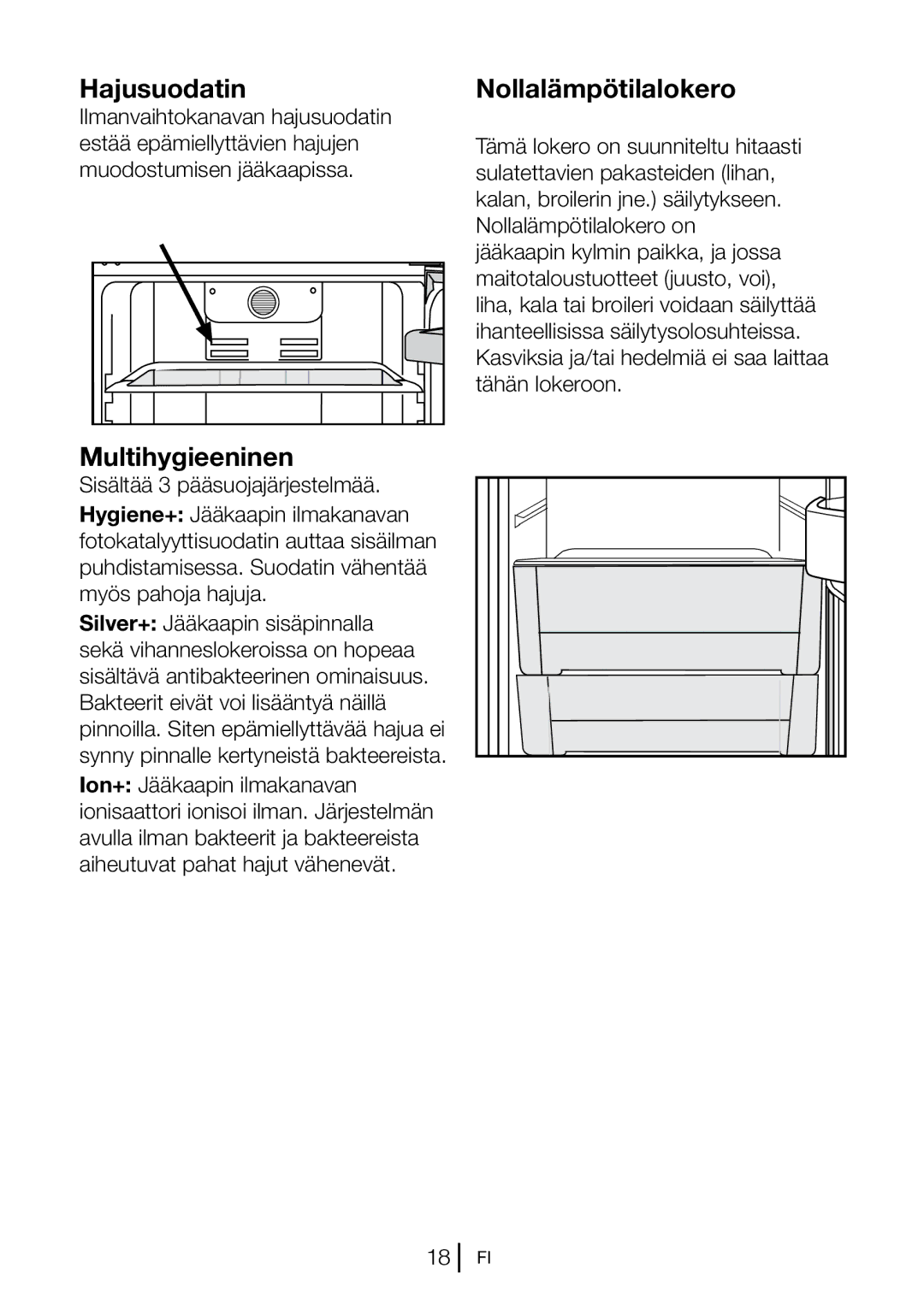 Blomberg KND 9651 A+, KND 9651 XA+ Hajusuodatin, Multihygieeninen, Nollalämpötilalokero, Sisältää 3 pääsuojajärjestelmää 