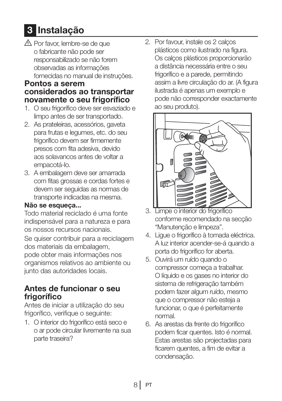 Blomberg KND 9861 XA++ manual Instalação, Antes de funcionar o seu frigorífico, Não se esqueça 