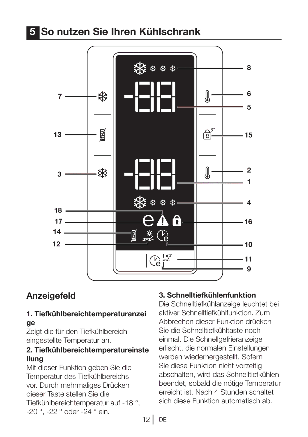 Blomberg KND 9861 XA++ manual So nutzen Sie Ihren Kühlschrank, Anzeigefeld, Tiefkühlbereichtemperatureinste llung 