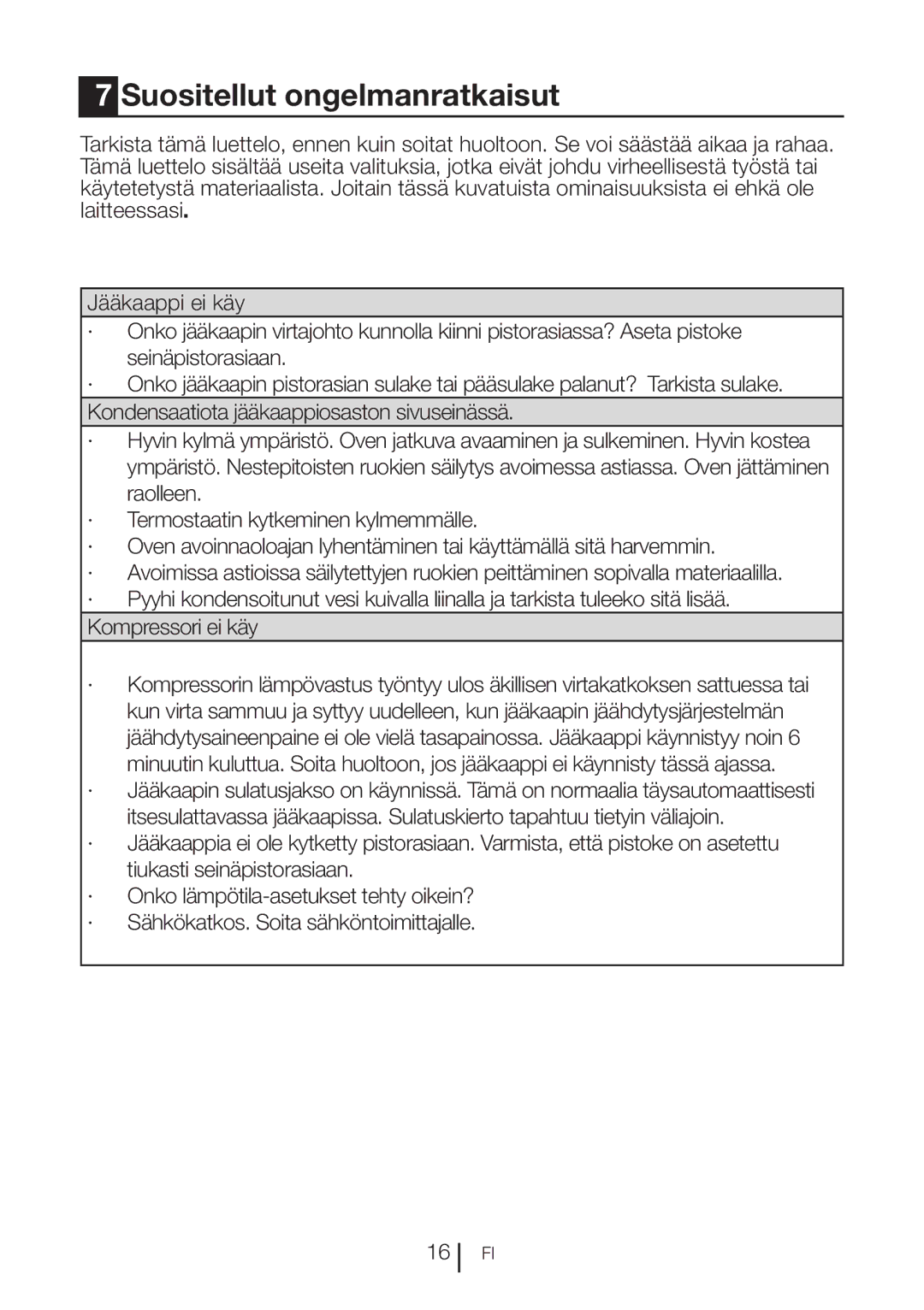 Blomberg KNM1551iFA+, KNM 1551 IA+ operating instructions Suositellut ongelmanratkaisut 