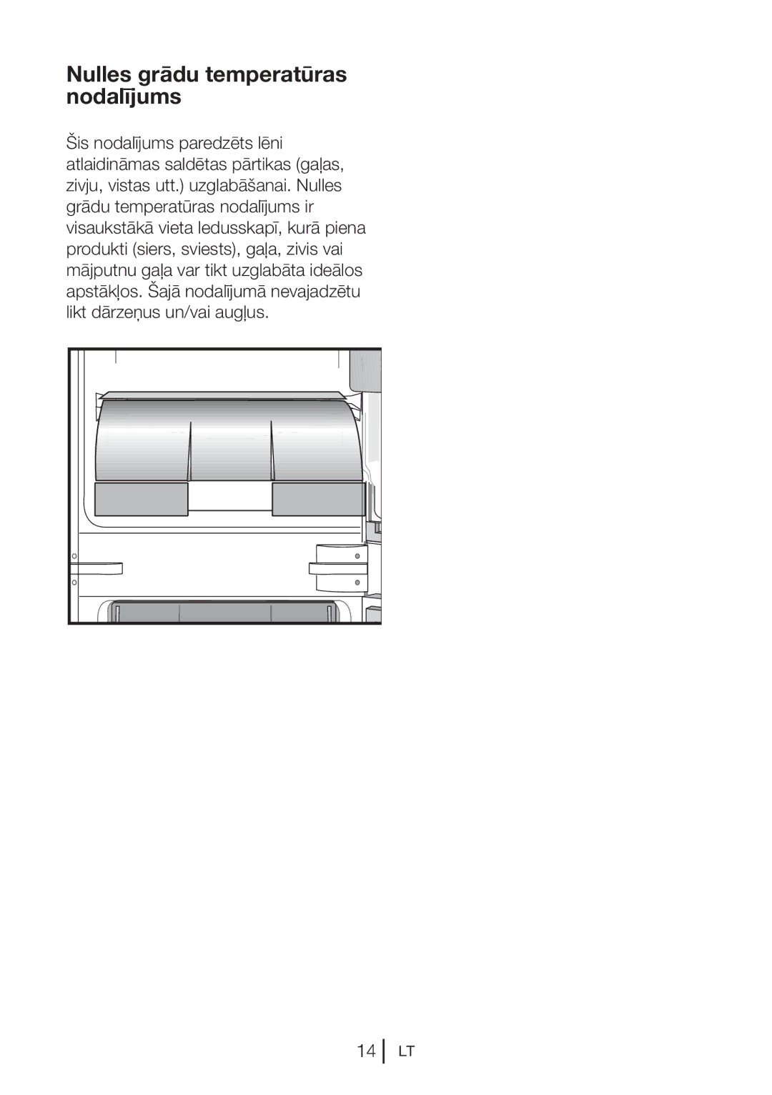 Blomberg KNM 1551 IA+, KNM1551iFA+ operating instructions Nulles grādu temperatūras nodalījums 