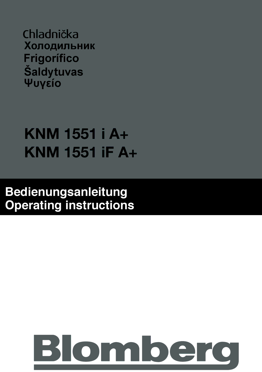 Blomberg KNM1551iFA+, KNM 1551 IA+ operating instructions Bedienungsanleitung Operating instructions 