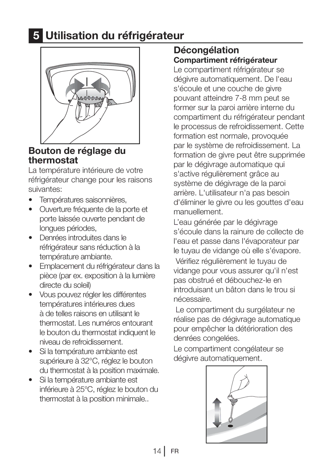 Blomberg KNM1551iFA+, KNM 1551 IA+ Utilisation du réfrigérateur, Bouton de réglage du thermostat, Décongélation 