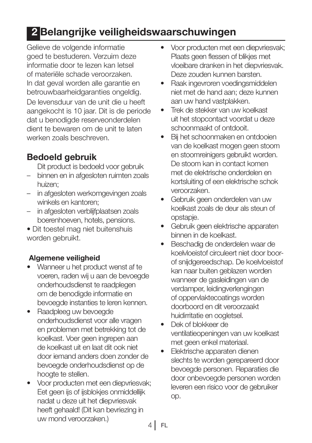 Blomberg KNM 1551 IA+, KNM1551iFA+ Belangrijke veiligheidswaarschuwingen, Bedoeld gebruik, Algemene veiligheid 