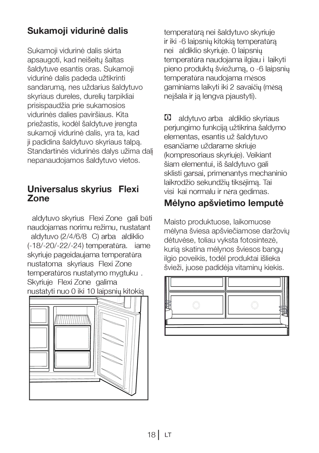 Blomberg KQD 1250 XA+, KQD 1251 XA++ Sukamoji vidurinė dalis, Universalus skyrius „Flexi Zone, Mėlyno apšvietimo lemputė 