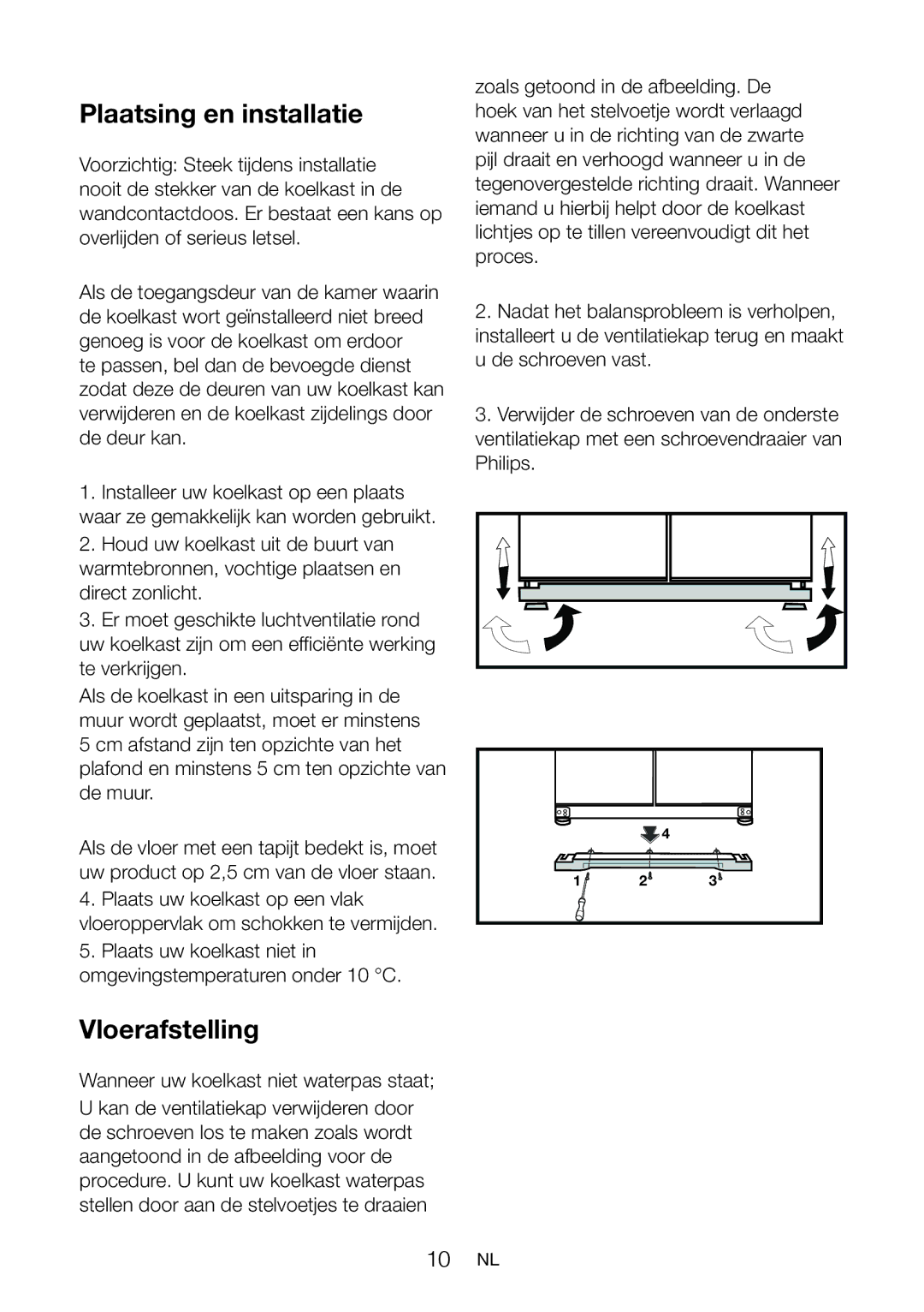 Blomberg KQD 1250, KQD 1251 XA++ manual Plaatsing en installatie, Vloerafstelling, Wanneer uw koelkast niet waterpas staat 