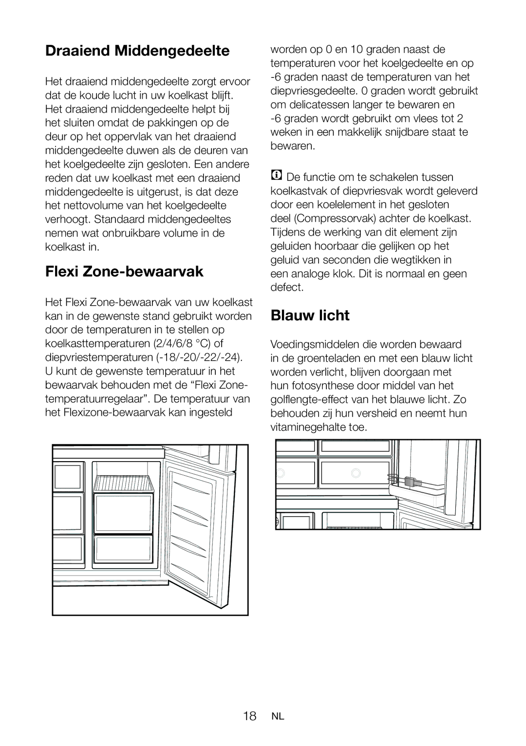 Blomberg KQD 1251 XA++, KQD 1250 XA+ manual Draaiend Middengedeelte, Flexi Zone-bewaarvak, Blauw licht 