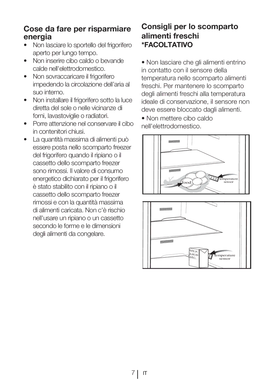 Blomberg KQD 1250, KQD 1251 XA++ manual Cose da fare per risparmiare energia, Consigli per lo scomparto alimenti freschi 