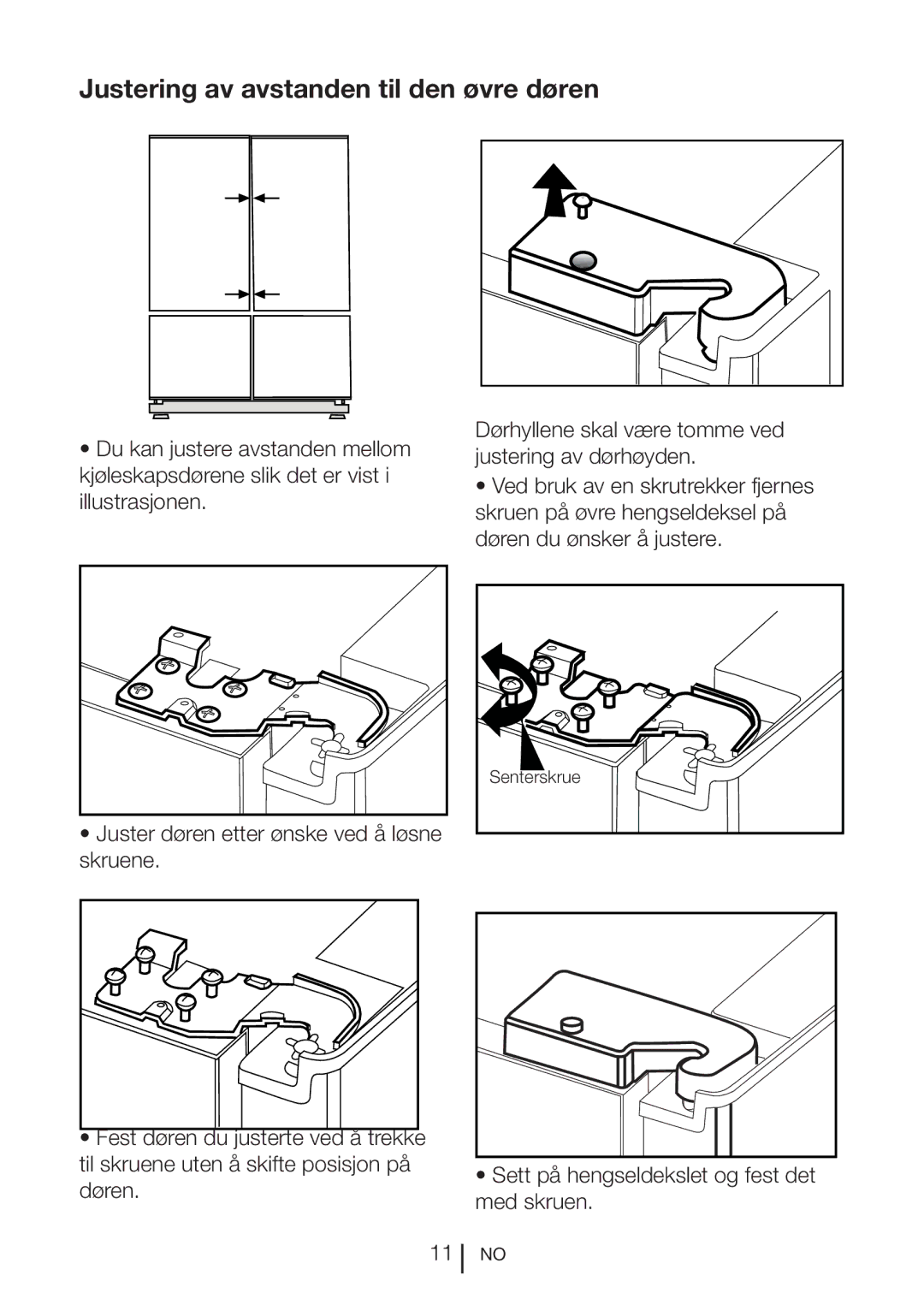 Blomberg KQD 1250 XA+, KQD 1251 XA++ manual Justering av avstanden til den øvre døren 