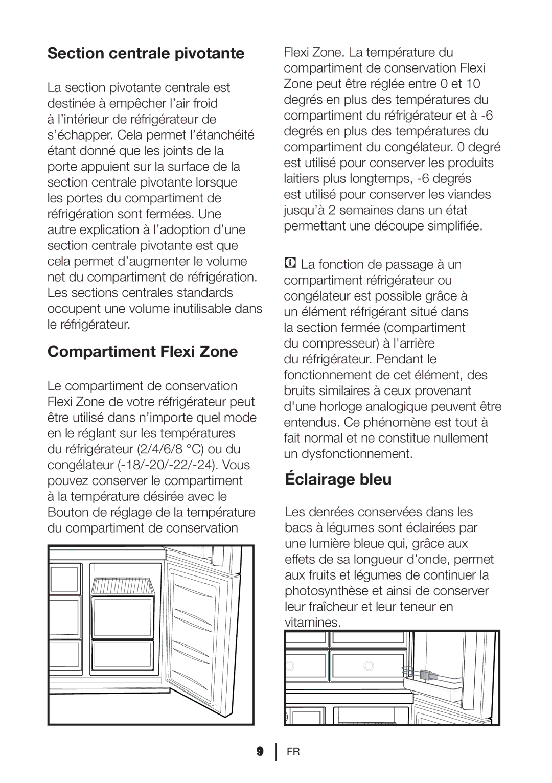 Blomberg KQD 1250 XA+, KQD 1251 XA++ manual Section centrale pivotante, Compartiment Flexi Zone, Éclairage bleu 