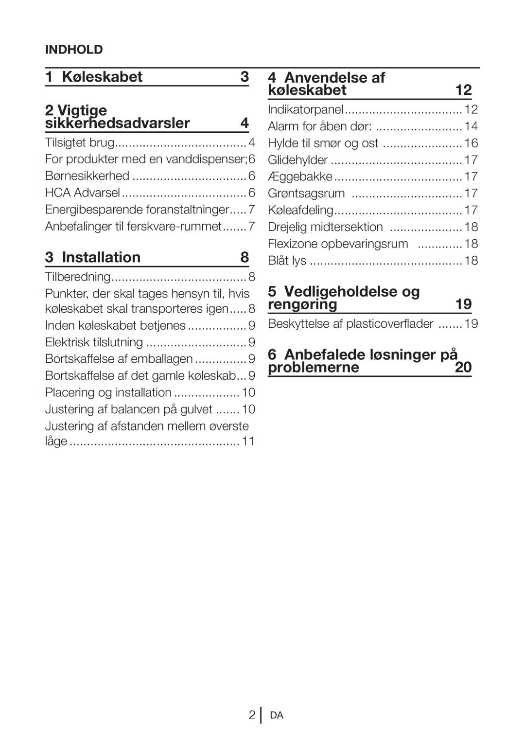 Blomberg KQD 1250 X manual Køleskabet Vigtige Sikkerhedsadvarsler, Anvendelse af Køleskabet, Vedligeholdelse og Rengøring19 