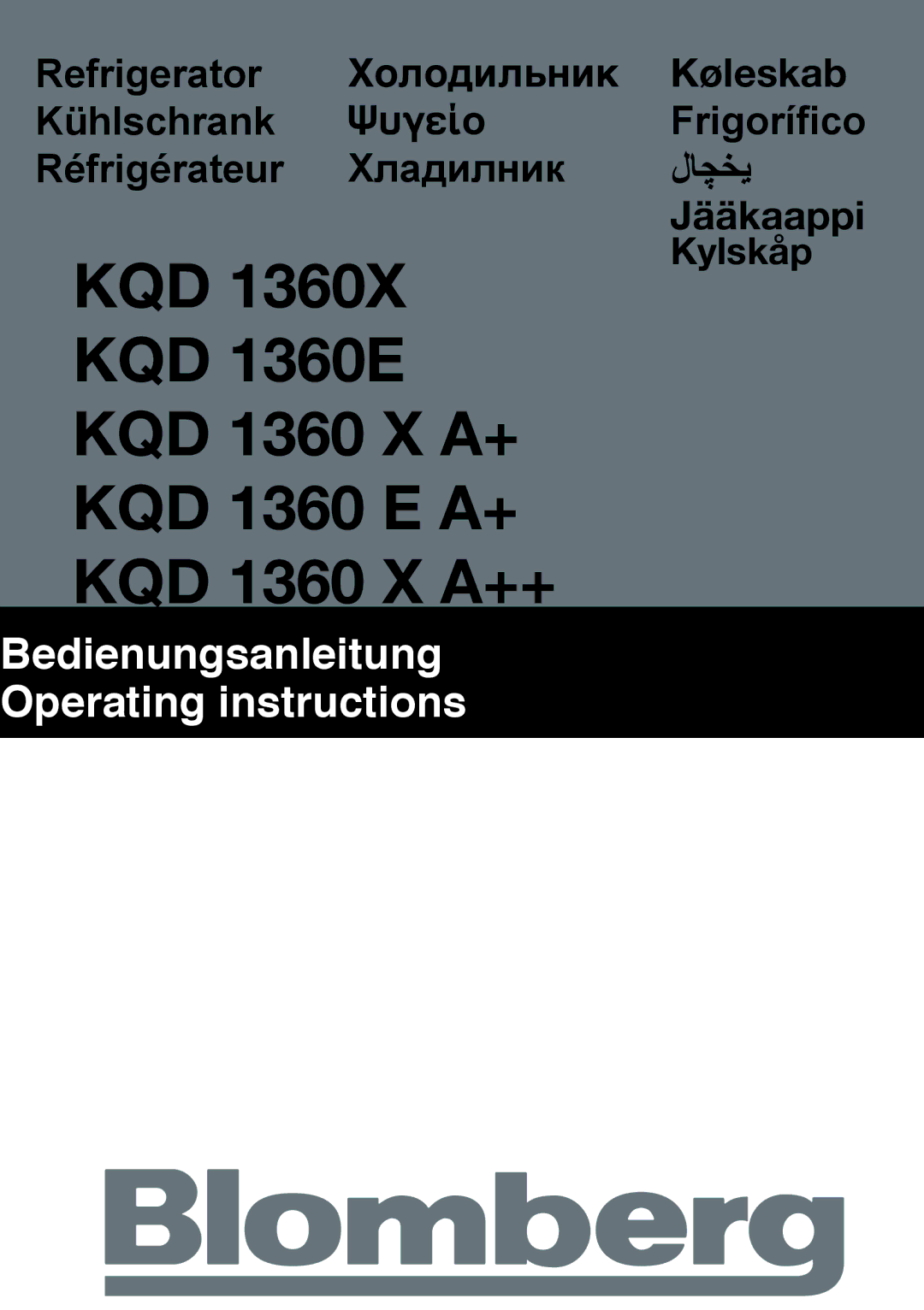 Blomberg KQD 1360X A++, KQD 1360E A+ manual KQD KQD 1360E KQD 1360 X A+ KQD 1360 E A+ KQD 1360 X A++ 