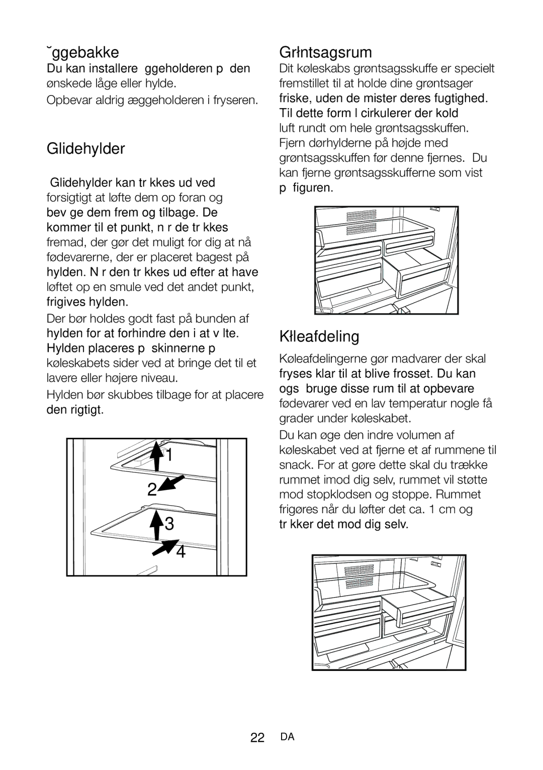 Blomberg KQD 1360E A+, KQD 1360X A++ manual Æggebakke, Glidehylder, Grøntsagsrum 