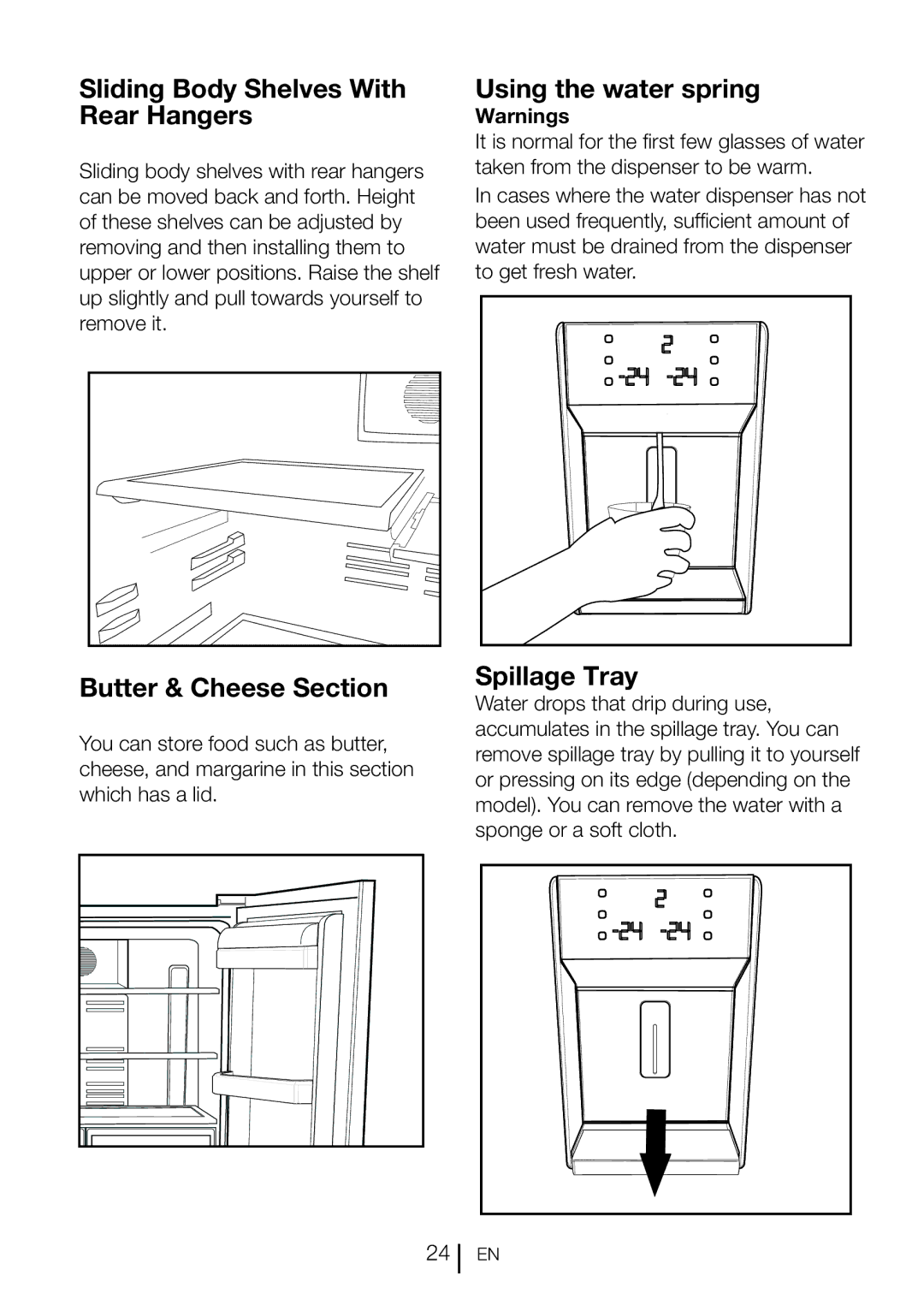 Blomberg KQD 1360X Sliding Body Shelves With Rear Hangers, Butter & Cheese Section, Using the water spring, Spillage Tray 