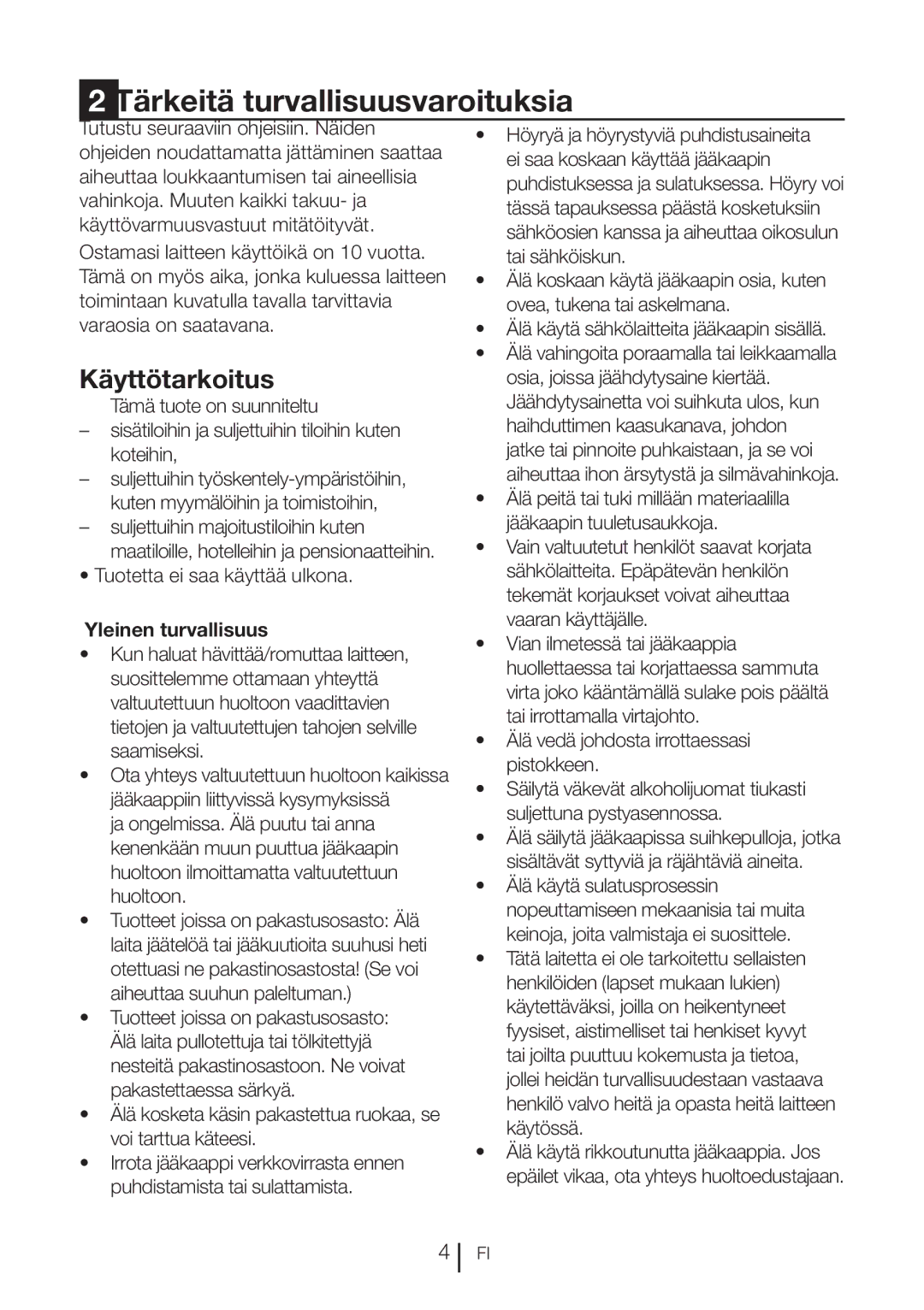 Blomberg KQD 1360E, KQD 1360X A++ manual Tärkeitä turvallisuusvaroituksia, Käyttötarkoitus, Yleinen turvallisuus 