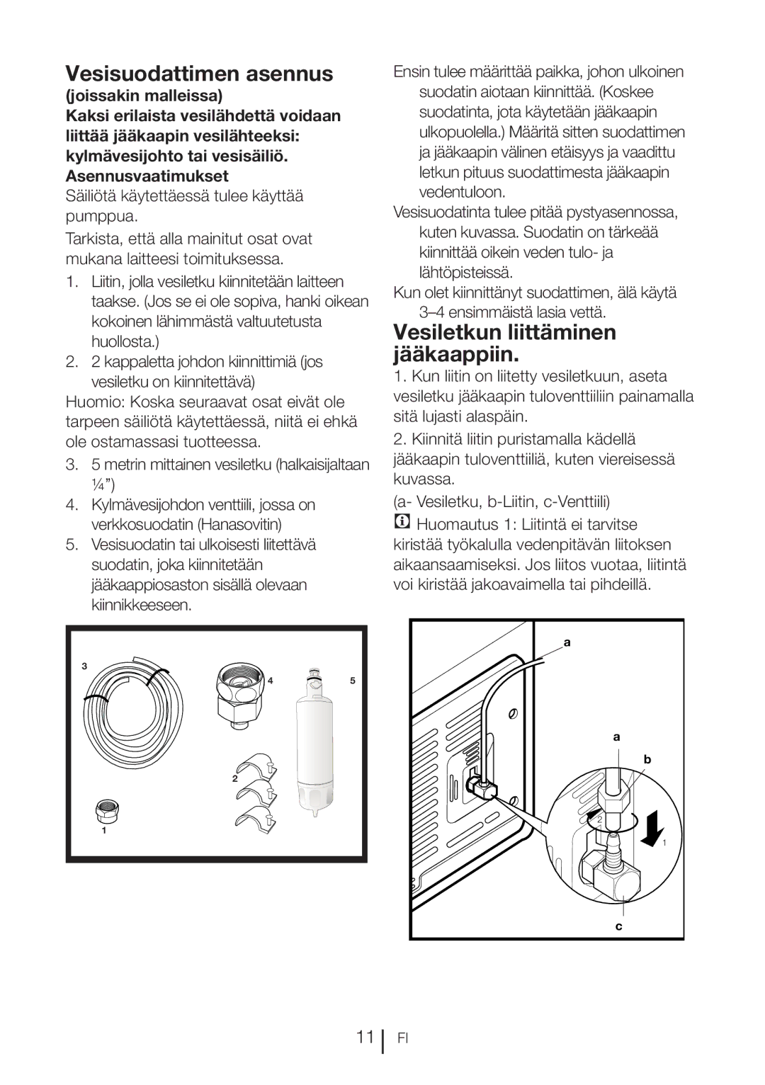 Blomberg KQD 1360X A++, KQD 1360E A+ manual Vesisuodattimen asennus, Vesiletkun liittäminen jääkaappiin 